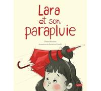 Livre enfants, Lara et son parapluie de Susanna Covelli Sassi® -