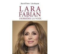 Lara Fabian, derrière la voix