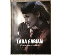 lara fabian - Lara Fabian Mademoiselle Zhivago Livre cd dvd [Comic] [2012] LARA FABIAN