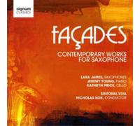 Lara James Facades: Contemporary Works for Saxophone (CD) Album