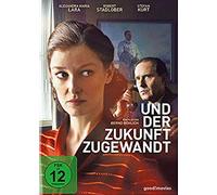 Lara,Maria Alexandra - Und der Zukunft Zugewandt