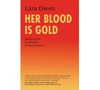 Lara Owen Her Blood Is Gold (Poche)