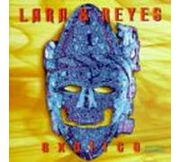 Lara & Reyes - Exotico [Import]