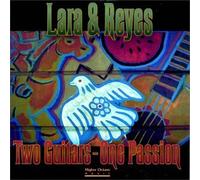 Lara & Reyes - Two Guitars One Passion