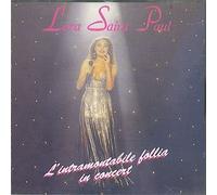 SAINT PAUL LARA - L'INTRAMONTABILE FOLLIA IN CONCERT