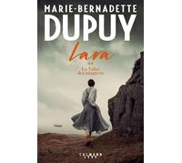 Marie-Bernadette Dupuy – Lara Tome 2 : La Valse des suspects – Éditions Calmann-Lévy