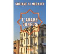 L'Arabe confus - Sofiane Si Merabet - Pocket - Poche - Essai