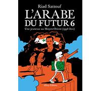 L'Arabe du futur - Volume 6