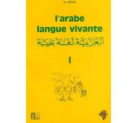 L'arabe, langue vivante, volume 1