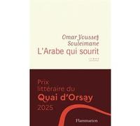 Omar Youssef Souleimane – L'Arabe qui sourit – Flammarion