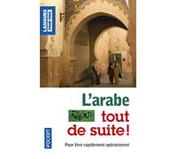 L'arabe tout de suite !