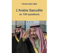 L'Arabie Saoudite en 100 questions