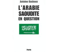 L'Arabie Saoudite en question