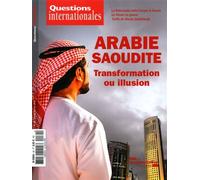 L'Arabie Saoudite - Transformation ou illusion ? - La Documentation Française - Documentation Francaise - broché - Revue