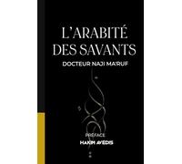 L'ARABITÉ DES SAVANTS AFFILIÉS AUX PAYS ÉTRANGERS DANS L'ORIENT ISLAMIQUE