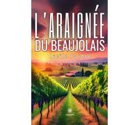 L'araignée du Beaujolais