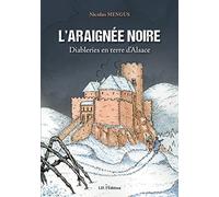 L'Araignée Noire: Diableries en terre d'Alsace