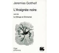 L'araignée noire: Suivi de Le déluge en Emmental