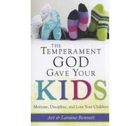 Laraine Bennett Art Bennett The Temperament God Gave Your Kids (Poche)