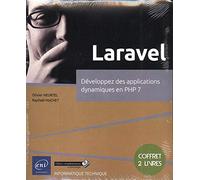 Laravel - Coffret de 2 livres : Développez des applications dynamiques en PHP 7