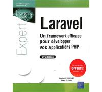 Laravel - Un framework efficace pour développer vos applications PHP (2e édition)
