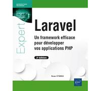 Laravel - Un framework efficace pour développer vos applications PHP (2e édition) - Sean O'Shea - Eni Editions - broché - Manuel