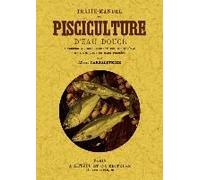 Larbalétrier, A: Traite-Manuel De Pisciculture