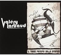 Larbaud Valery - Il Terzo Principio Della Dinamica [Import]