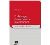 L'Arbitrage du commerce international