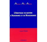 L'arbitrage en matière d'assurance et de réassurance