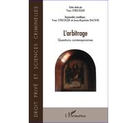 L'arbitrage Questions contemporaines - Yves Strickler - L'harmattan - broché - Etude