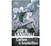 L'Arbre à bouteilles: Une enquête de Hap Collins et Leonard Pine