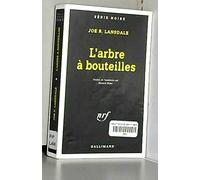 L'arbre à bouteilles: UNE ENQUETE DE HAP COLLINS ET LEONARD PINE