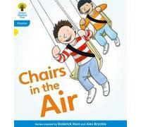L'arbre à lire d'Oxford : Niveau 3 : Floppy's Phonics Fiction : Des chaises dans les airs