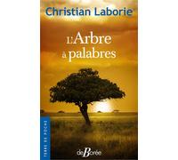 L'Arbre à palabres - Christian Laborie - Deboree Eds - Poche - Roman