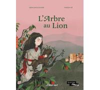 L'Arbre au lion: Arts de l'Islam