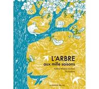 L'arbre aux mille saisons Valérie Giuliani (Auteur), Flo Kanban (Auteur)