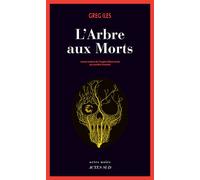 L'Arbre aux morts - Greg Iles - Actes sud - broché - Roman