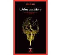 L'Arbre aux morts - Greg Iles - Actes sud - Poche - Roman
