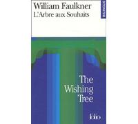 L'arbre Aux Souhaits : The Wishing Tree