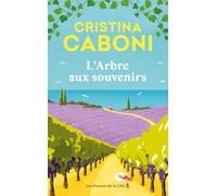 L'Arbre aux souvenirs : par Cristina Caboni, l'autrice italienne qui a conquis un million de lecteurs dans le monde