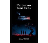 L'arbre aux trois fruits