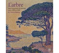 L'arbre dans la peinture de paysage entre 1850 et 1920: De