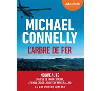 L'Arbre de fer Livre audio 1 CD MP3 - Michael Connelly - Audiolib - Texte lu (CD) - Textes lus CD