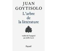 L'Arbre de la littérature Juan Goytisolo (Auteur)