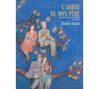 L'arbre de mon père - Tome 2 - Emilie Saitas - Cambourakis - broché - Bande dessinée