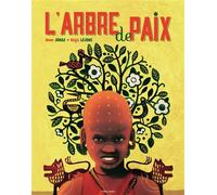 L'Arbre de paix - Régis Lejonc - Flammarion Jeunesse Pere Castor - cartonné - Contes et légendes jeunesse