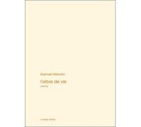 L'arbre de vie Mérindol/Raphaël (Auteur)