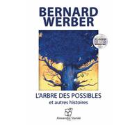 L'arbre des possibles CD audio - Bernard Werber - Stanke Alexandre - Texte lu (CD) - Textes lus CD