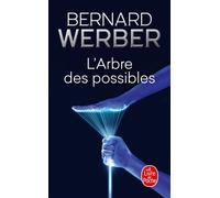 L'Arbre des possibles Et autres histoires - Bernard Werber - Lgf - Poche - Roman